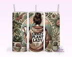 Crazy Plant Lady Tumbler