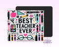 Best Teacher Ever Mouse Pad