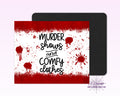 Murder Shows & Comfy Clothes Mouse Pad
