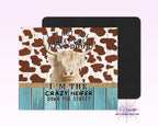 Crazy Heifer Mouse Pad