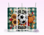 Tis the Season Soccer Tumbler