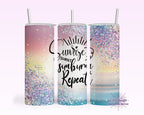 Sunrise Sunburn Repeat Tumbler