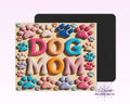 Dog Mom Mouse Pad
