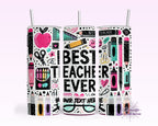 Best Teacher Ever Tumbler