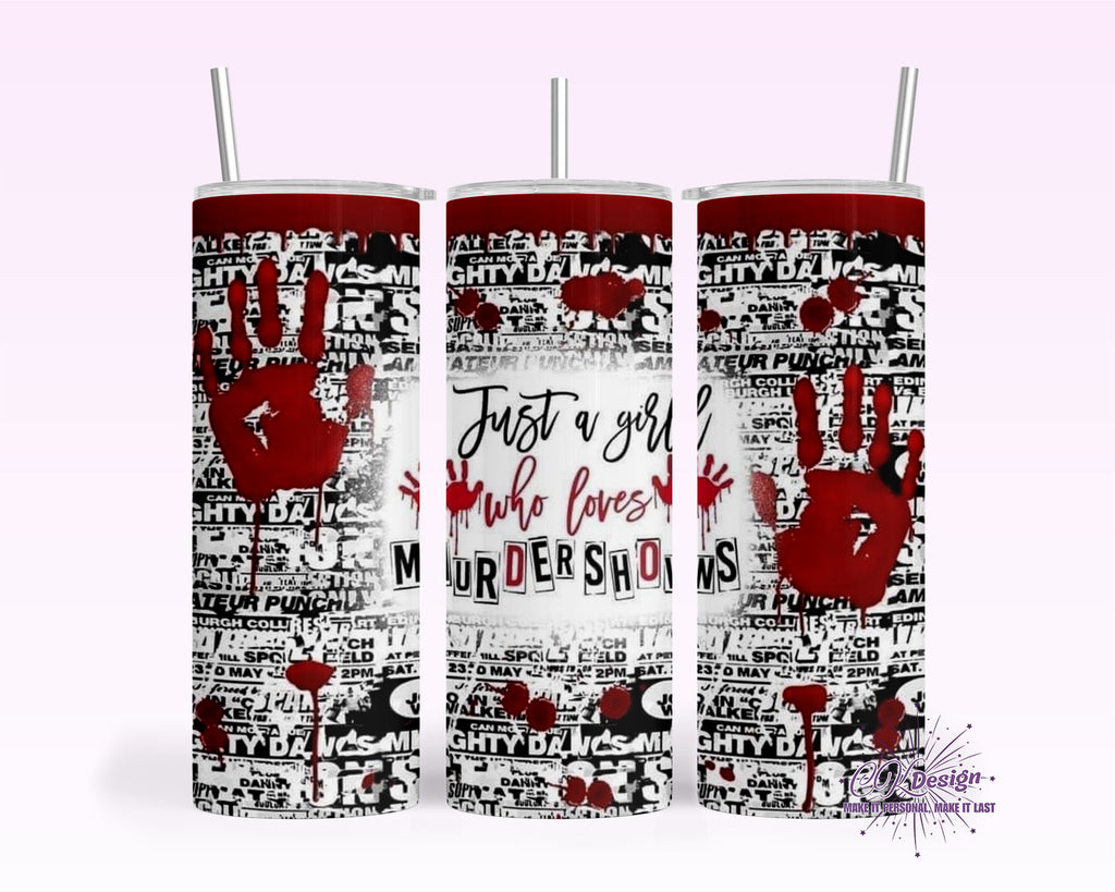 Girl Who Loves Murder Shows Tumbler
