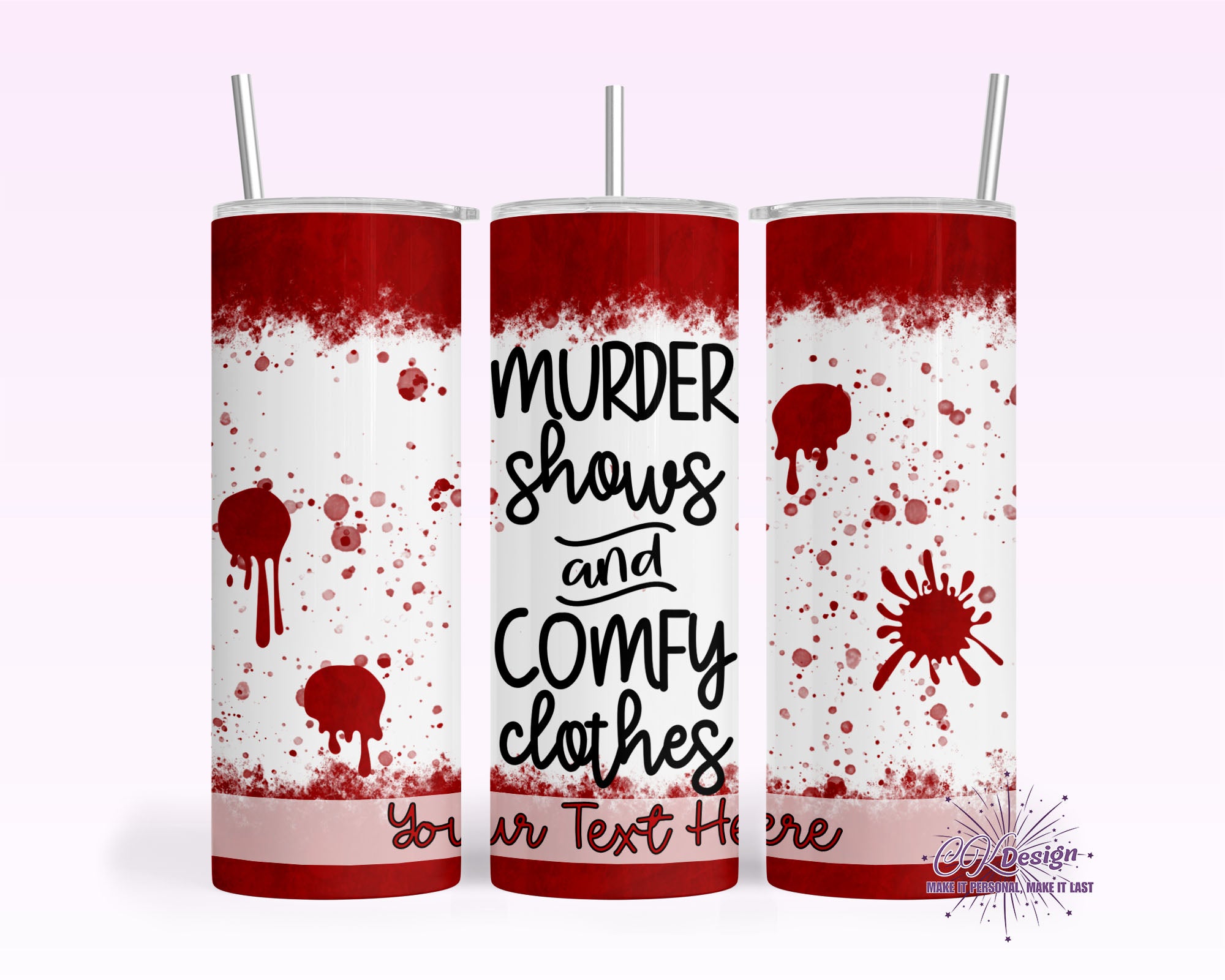 Murder Shows & Comfy Clothes Tumbler