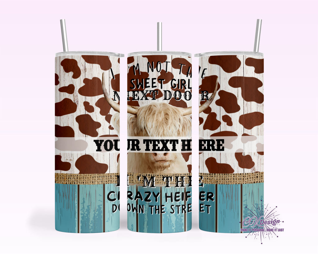 Crazy Heifer Tumbler