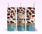 Crazy Heifer Tumbler