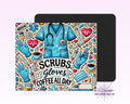Scrubs Coffee All Day Mouse Pad