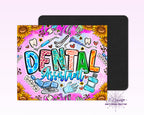 Dental Assistant 1 Mouse Pad