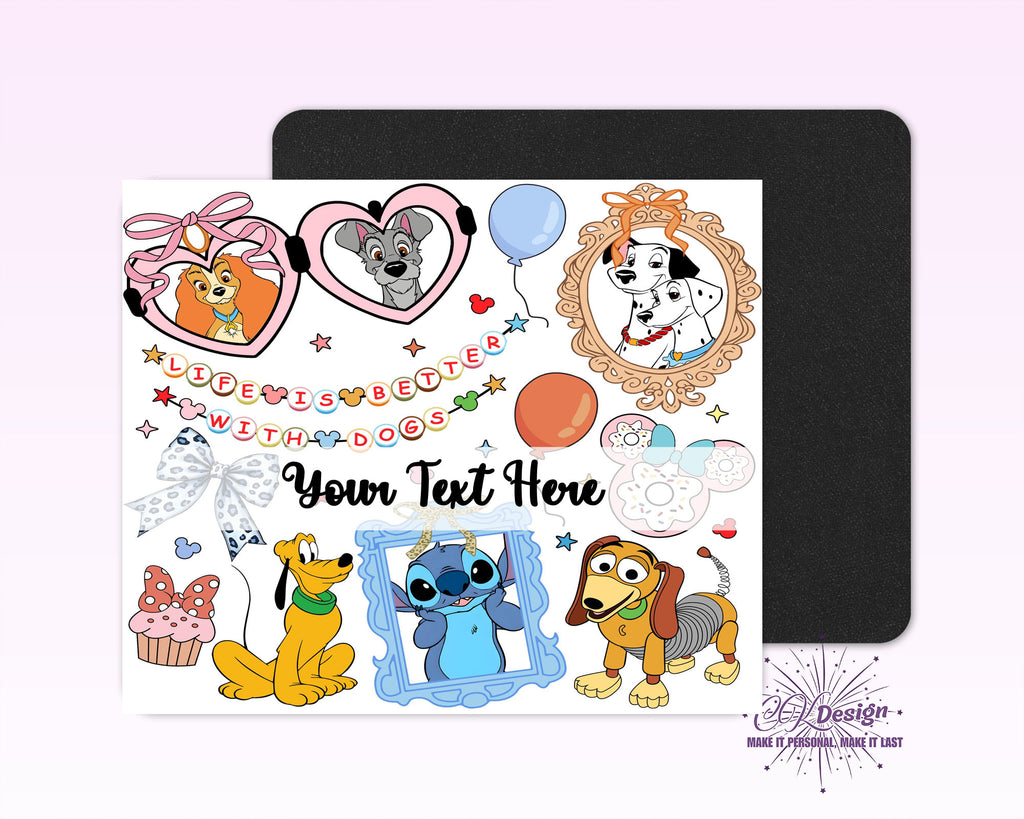 Life is Better with Dogs Mouse Pad